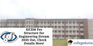 SJCEM Fee Structure for Engineering Stream 2025 Out, Check Details Here!